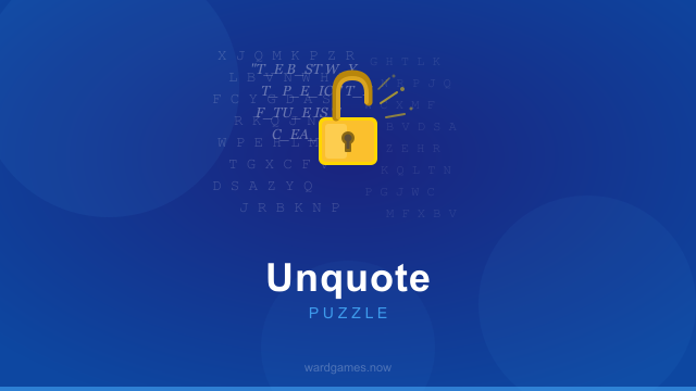 Unquote